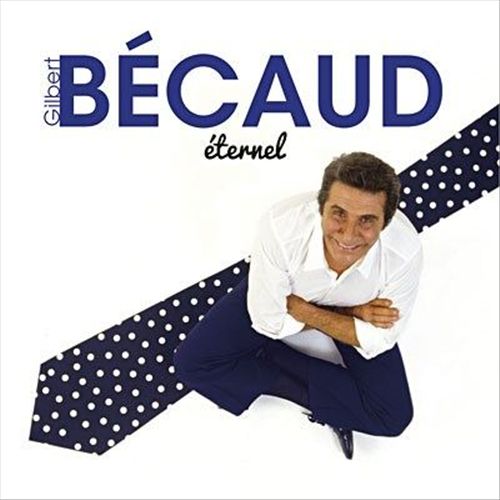 Éternel: The Best of Gilbert Bécaud cover art