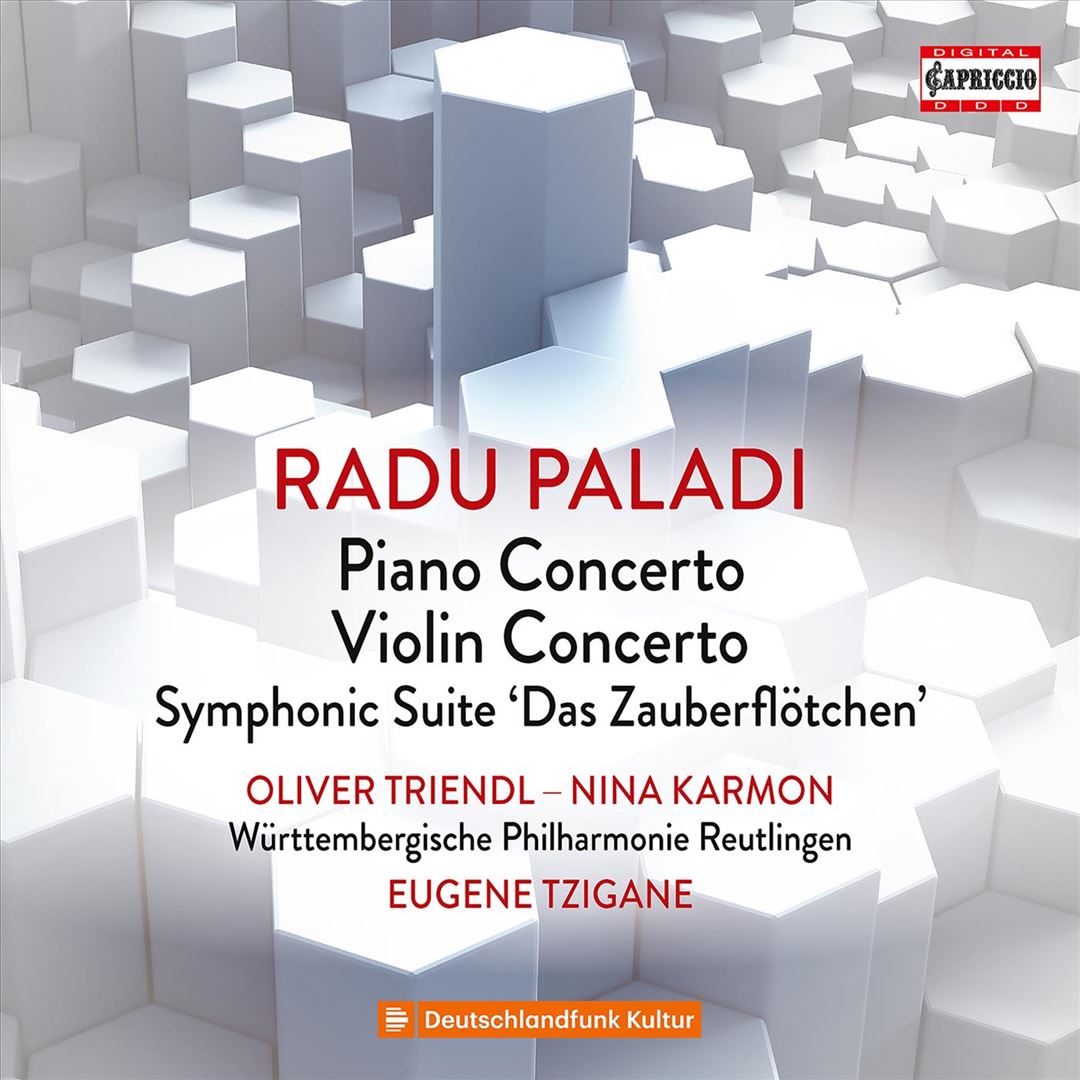 Radu Paladi: Piano Concerto; Violin Concert; Symphonic Suite 'Das Zauberflötchen' cover art