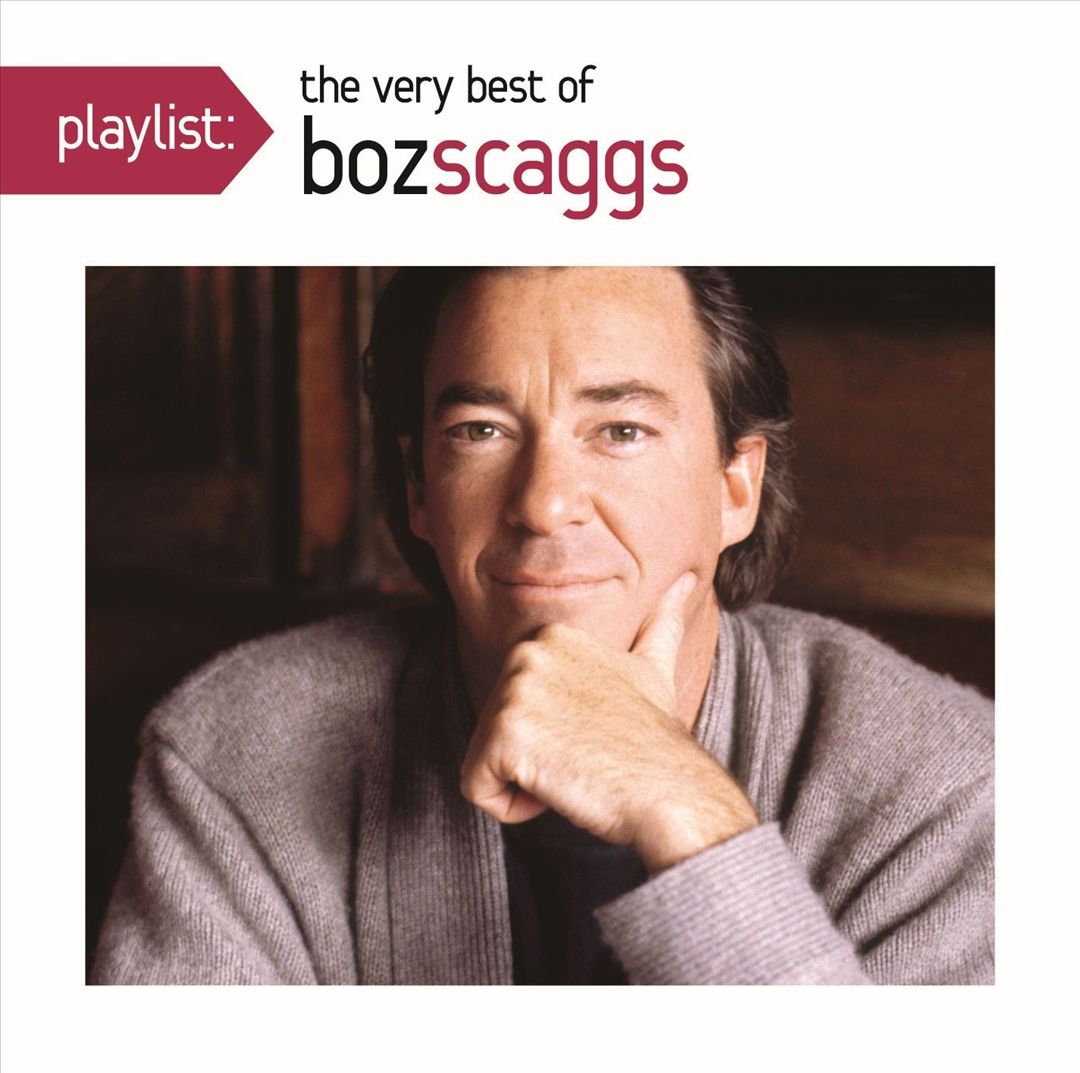 Playlist: The Very Best of Boz Scaggs cover art