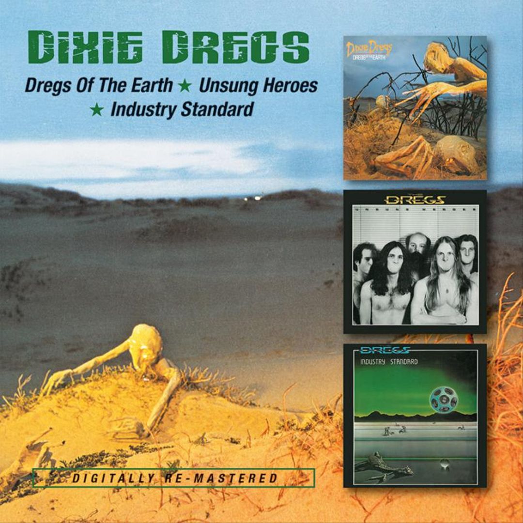 Dregs of the Earth/Unsung Heroes/Industry Standard cover art