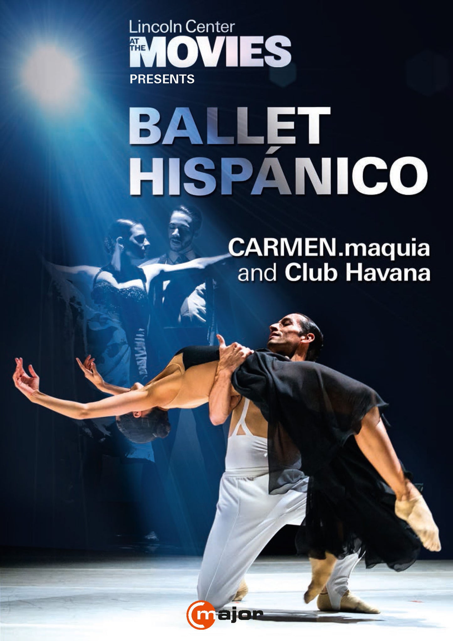 Lincoln Center at the Movies Presents Ballet Hispanico: Carmen.maquia and Club Havana [Video] cover art