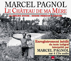 Chateau de Ma Mere: Lu Par Marcel Pagnol cover art