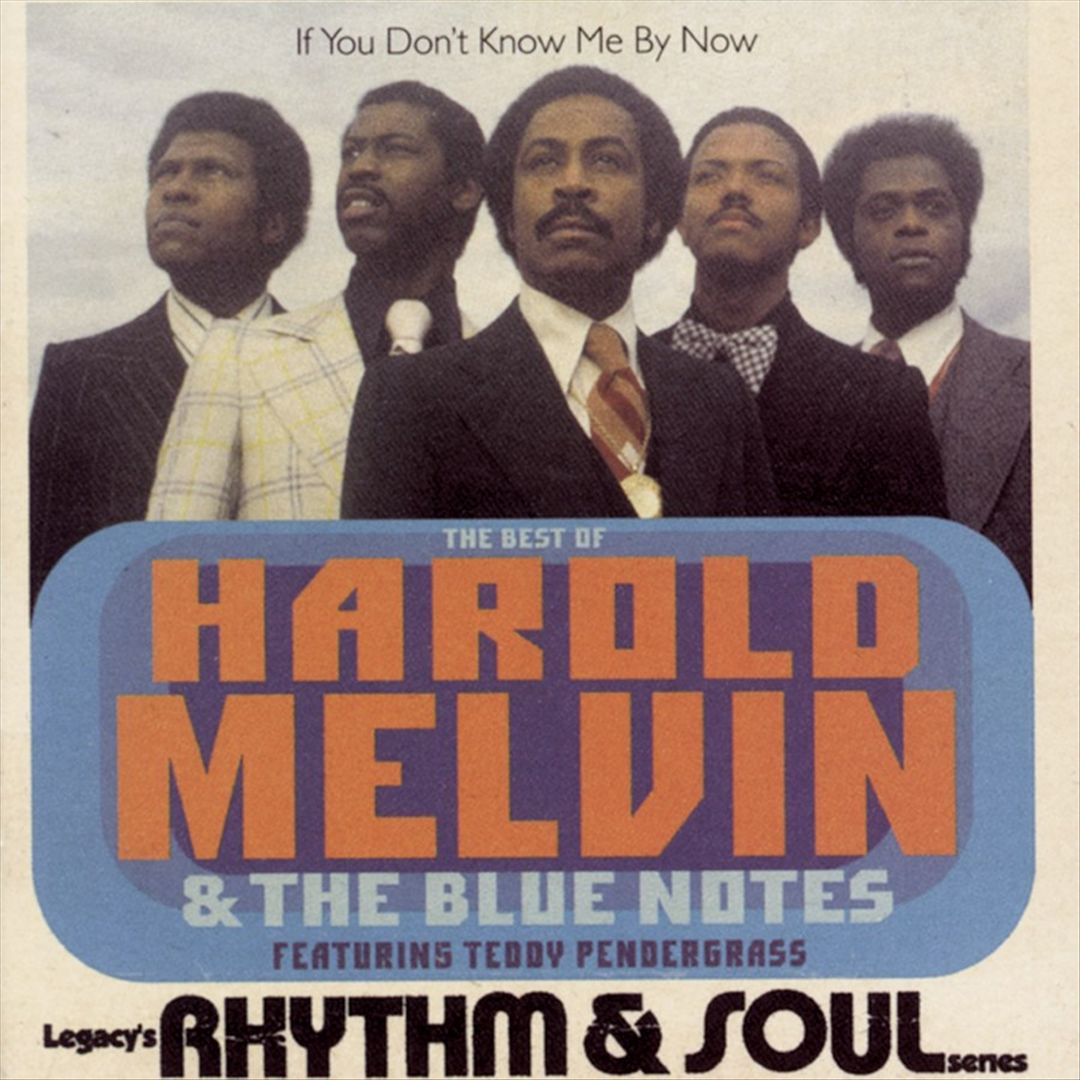 If You Don't Know Me by Now: The Best of Harold Melvin & the Blue Notes cover art