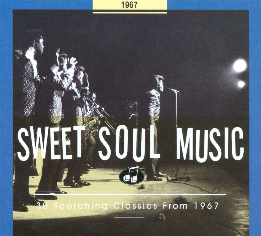 Sweet Soul Music: 1967 cover art