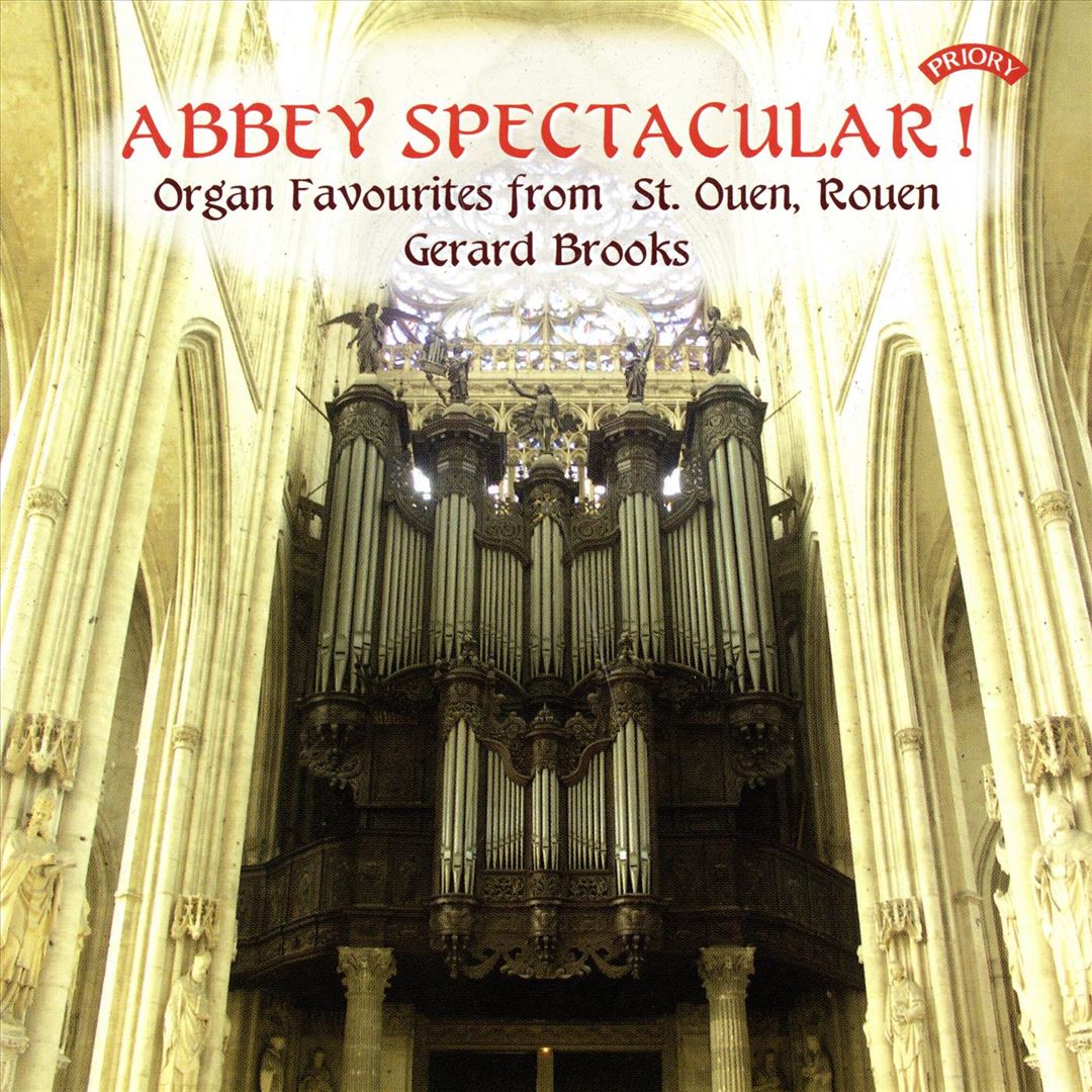 Abbey Spectacular! Organ Favourites from St. Ouen, Rouen cover art