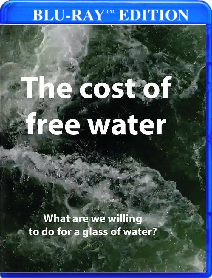 Cost of Free Water [Blu-ray] cover art