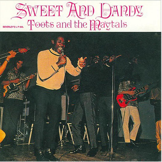 Sweet and Dandy: The Best of Toots & the Maytals cover art