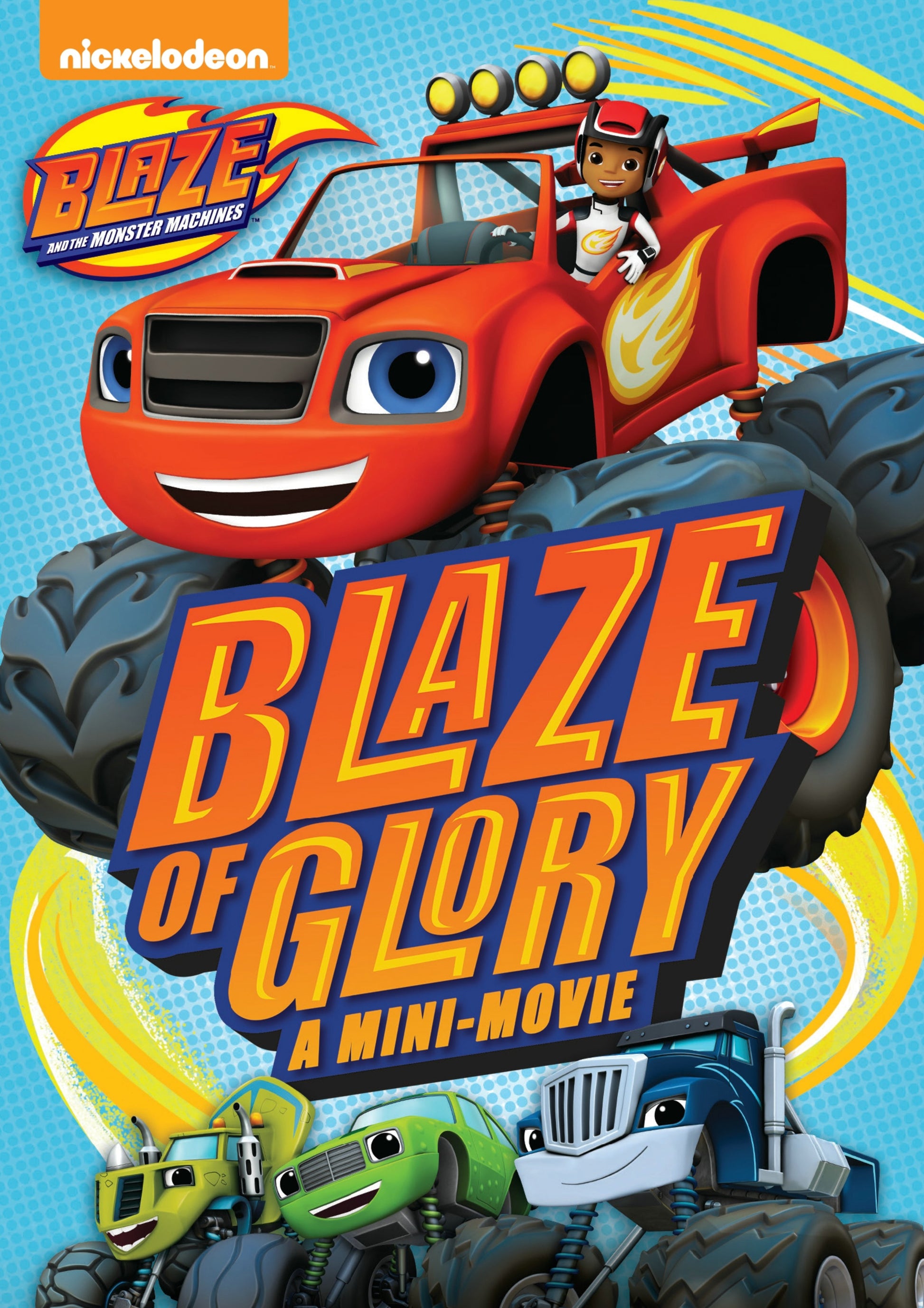 Blaze and the Monster Machines: Blaze of Glory cover art