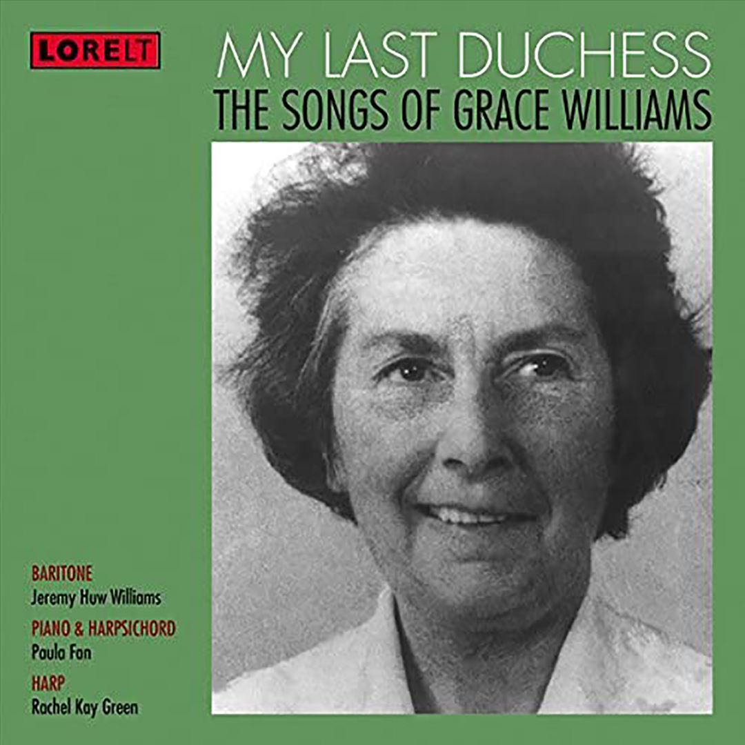 My Last Duchess: The Songs of Grace Williams cover art