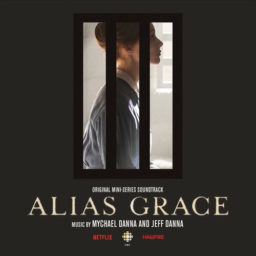 Alias Grace [Original Mini-Series Soundtrack] cover art
