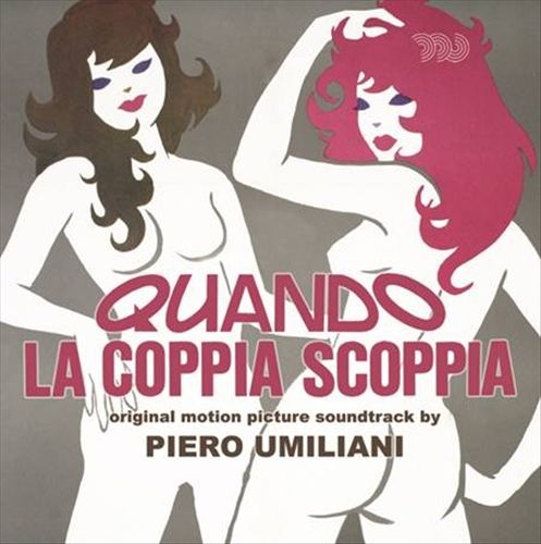 Quando La Coppia Scoppia [Original Motion Picture Soundtrack] cover art