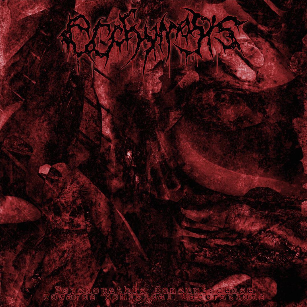 Psychopathic Concupiscence Towards Homicidal Lacerations cover art