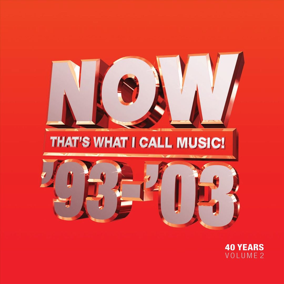 NOW That's What I Call 40 Years: Volume 2 - 1993-2003 cover art