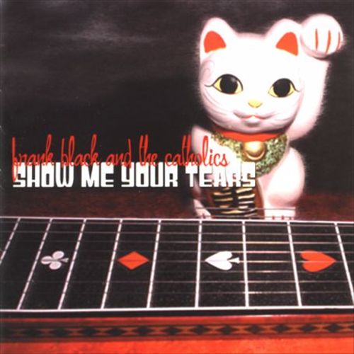 Show Me Your Tears cover art