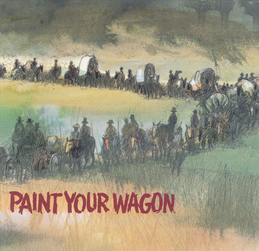 Paint Your Wagon [Original Motion Picture Soundtrack] cover art
