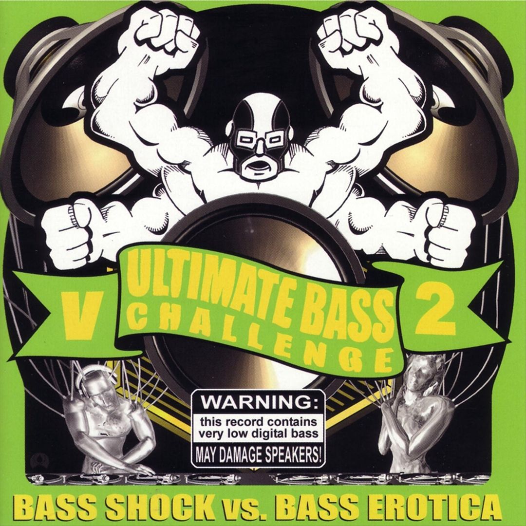 Ultimate Bass Challenge, Vol. 2: Bass Shock vs. Bass Erotica cover art