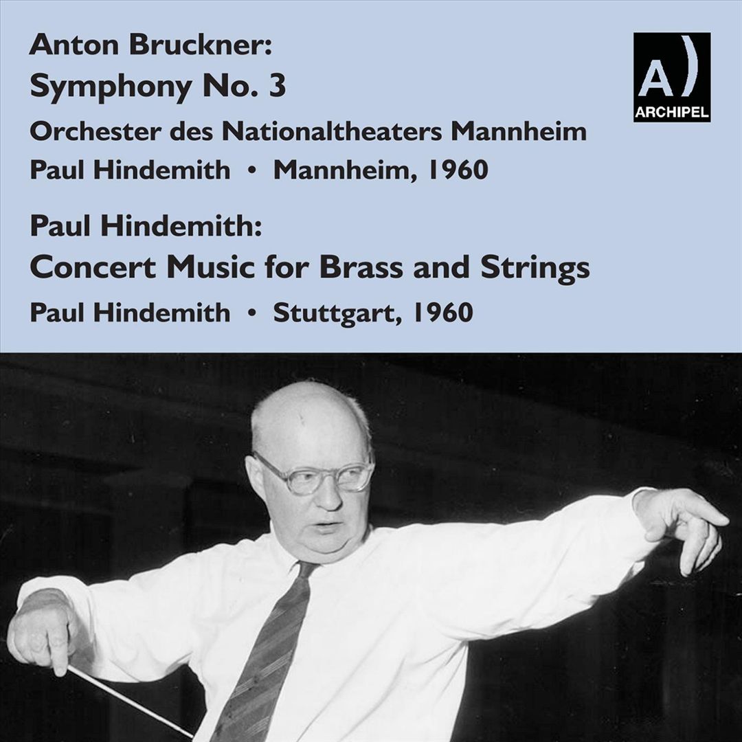 Bruckner: Symphony No. 3; Hindemith: Concerto Music for Brass and Strings cover art