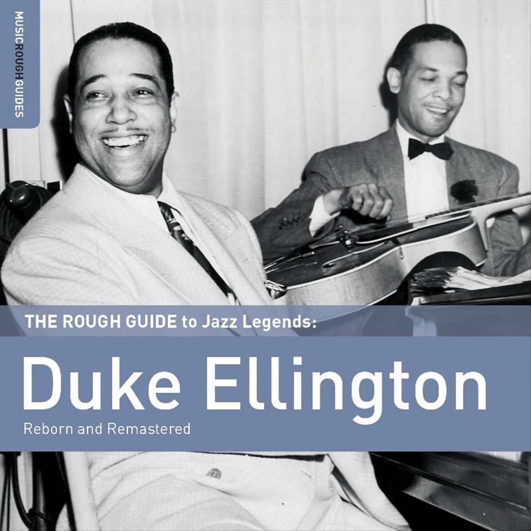 Rough Guide to Jazz Legends: Duke Ellington (Reborn and Remastered) cover art