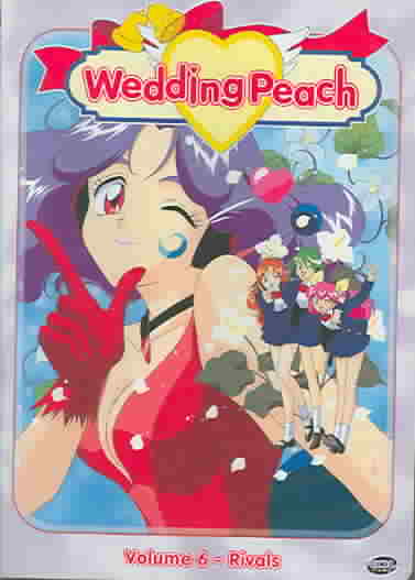 Wedding Peach - Vol. 6: Rivals! cover art