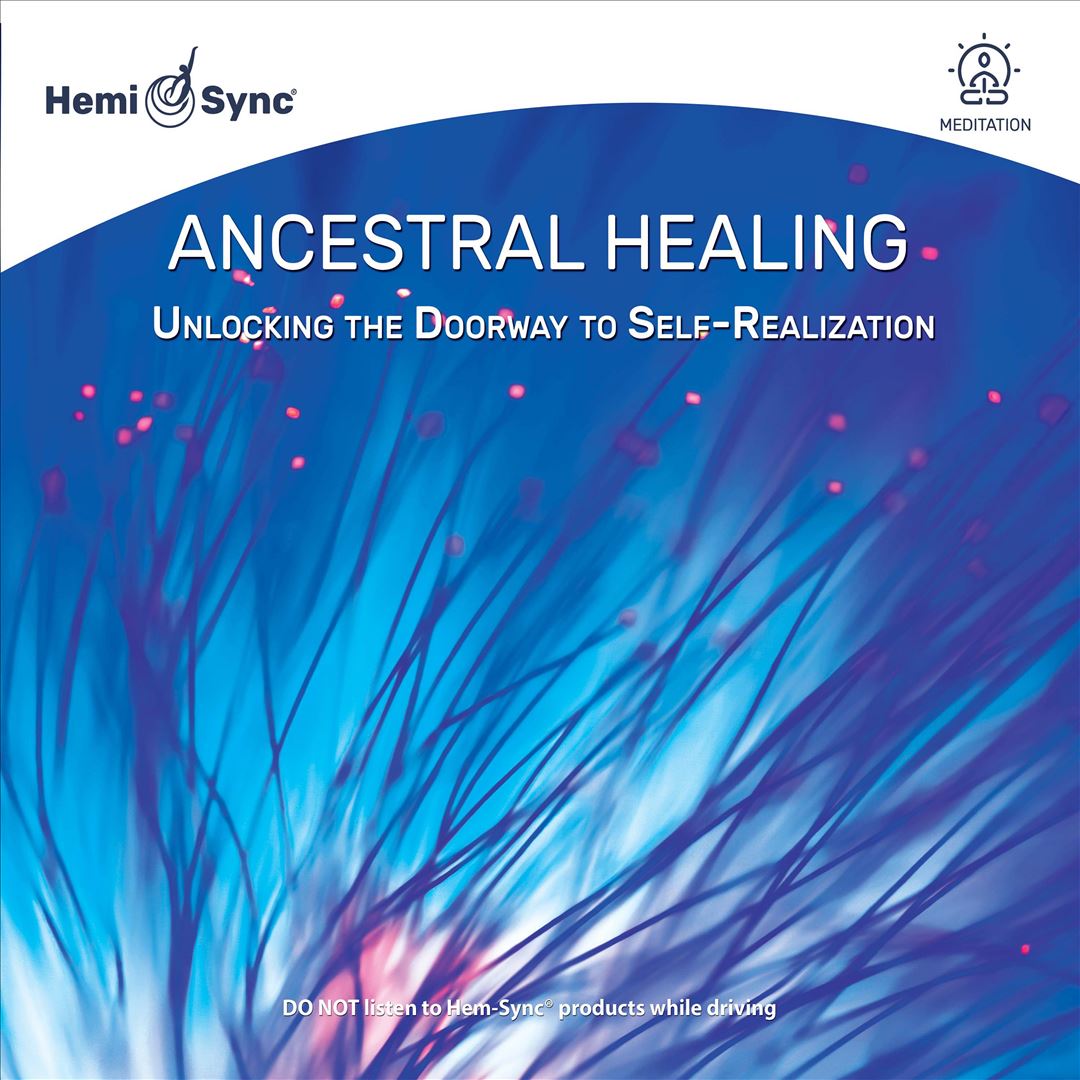 Ancestral Healing: Unlocking the Doorway to Self-Realization cover art
