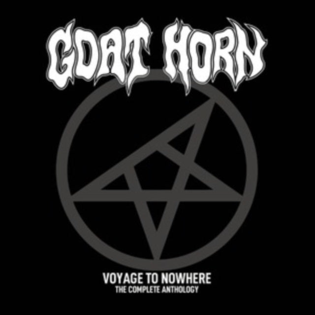 VOYAGE TO NOWHERE-COMPLETE ANTHOLOGY (3CD)-GOAT HORN cover art