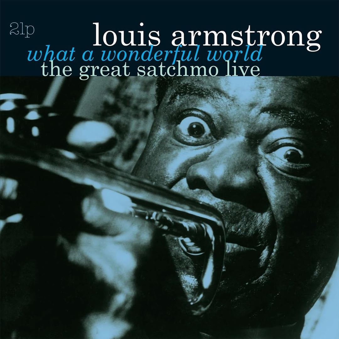 What a Wonderful World: The Great Satchmo Live  cover art