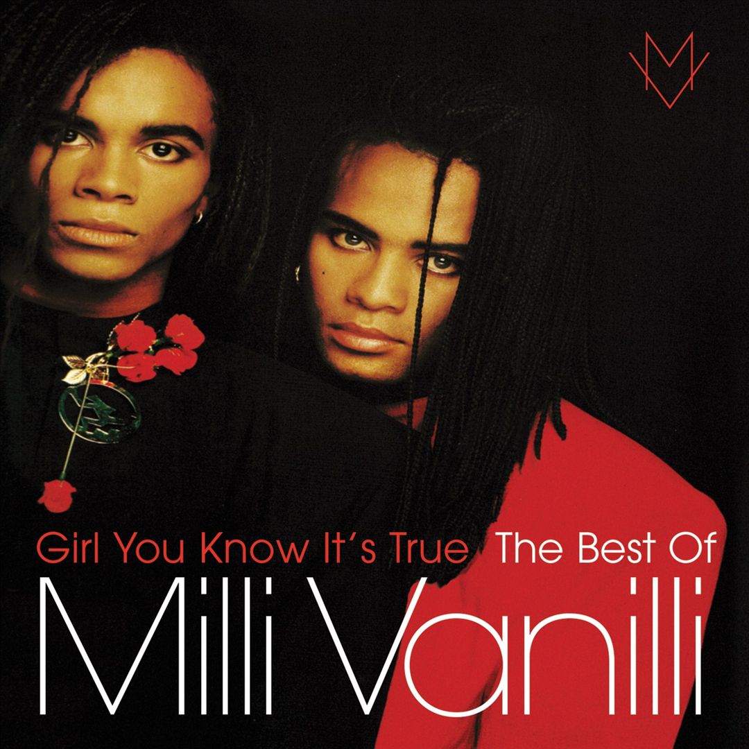 Girl You Know It's True: The Best of Milli Vanilli cover art