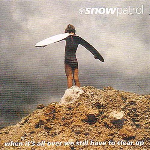 When It's All Over We Still Have to Clear Up cover art