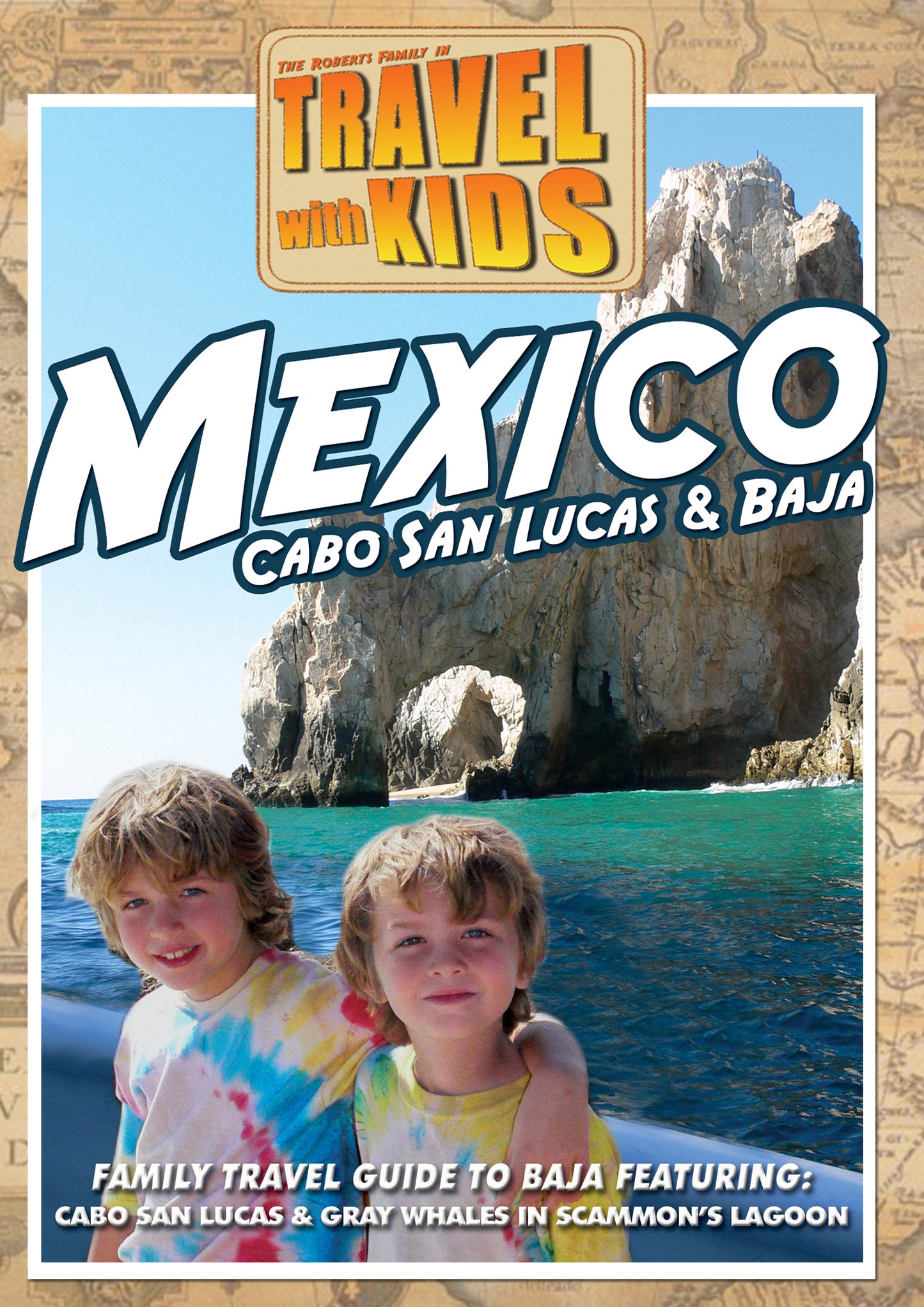 Travel With Kids: Mexico. Baja & Cabo cover art