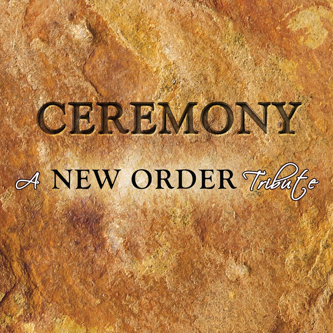 Ceremony: A New Order Tribute cover art
