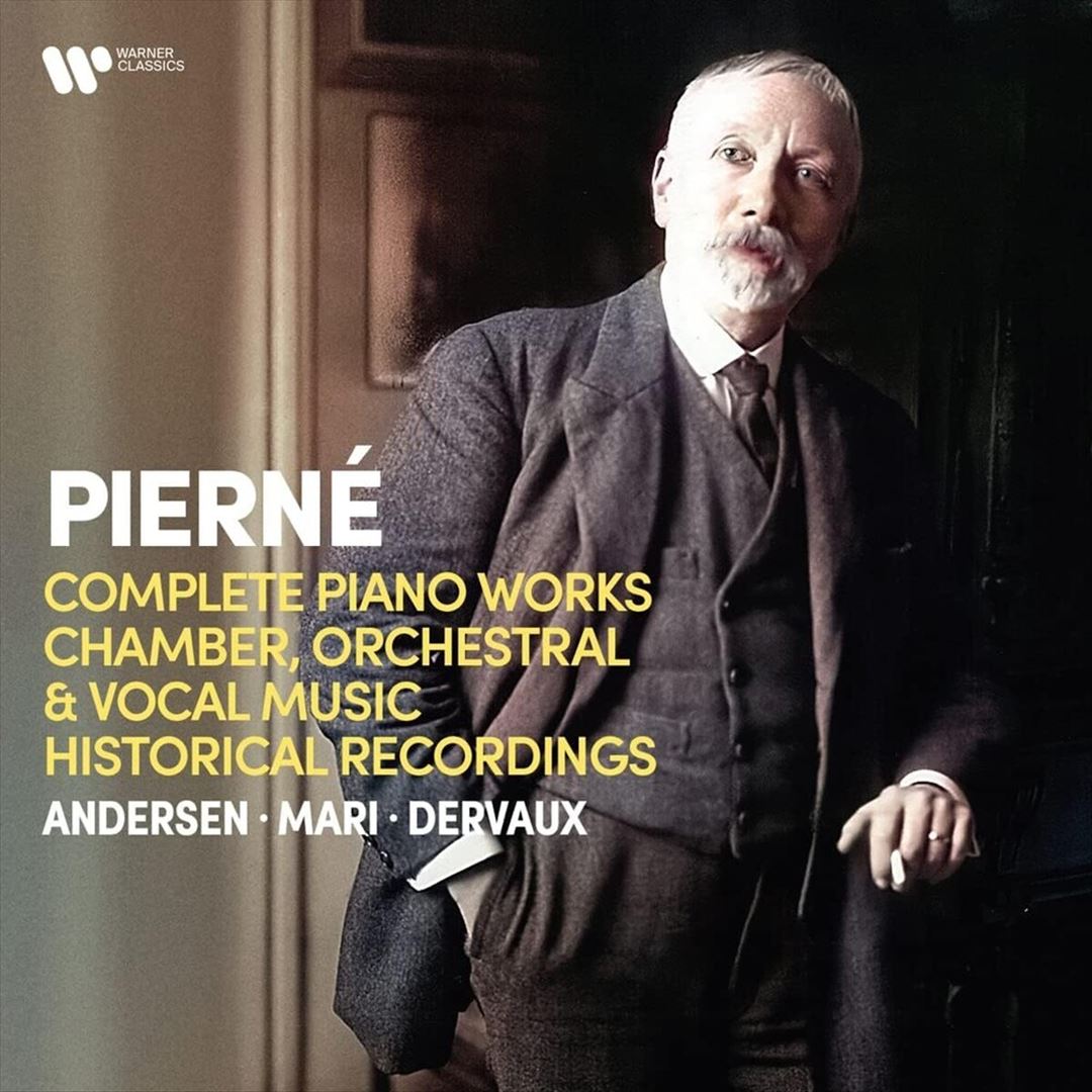 Pierné: Complete Piano Works, Chamber, Orchestral & Vocal Music - Historical Recordings cover art