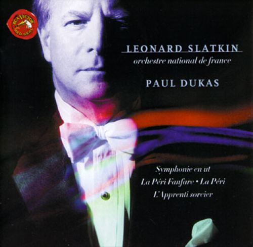 Paul Dukas: Symphonie en ut; La Péri Fanfare; La Péri; L'Apprenti sorcier cover art