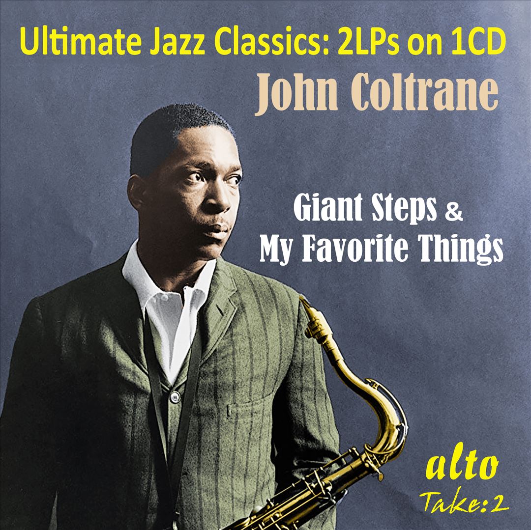 Giant Steps & My Favorite Things: Ultimate Jazz Classics [2LPs on 1CD] cover art