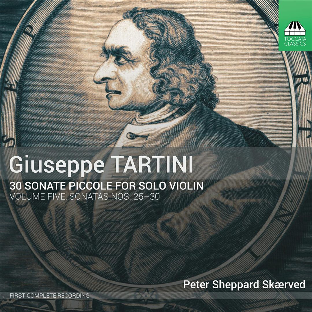 Giuseppe Tartini: 30 Sonate Piccole for Solo Violin, Vol. 5 - Sonatas Nos. 25-30 cover art