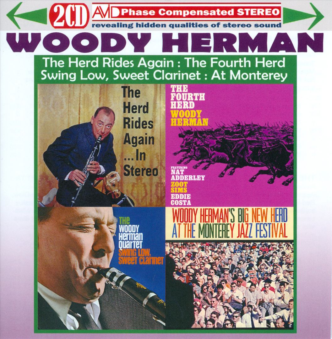 Herd Rides Again/The Fourth Herd/Swing Low, Sweet Clarinet/At the Monterey Jazz Festival cover art