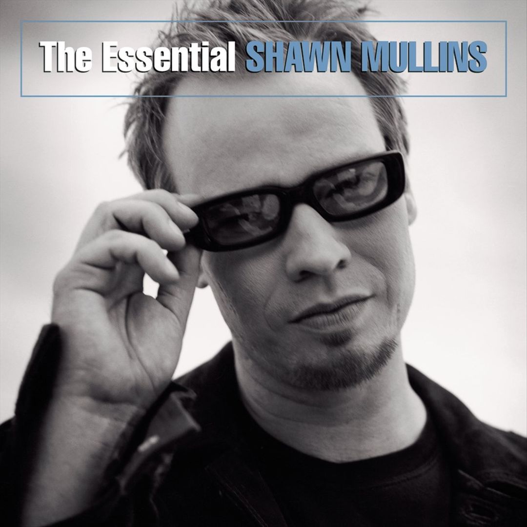 Essential Shawn Mullins cover art