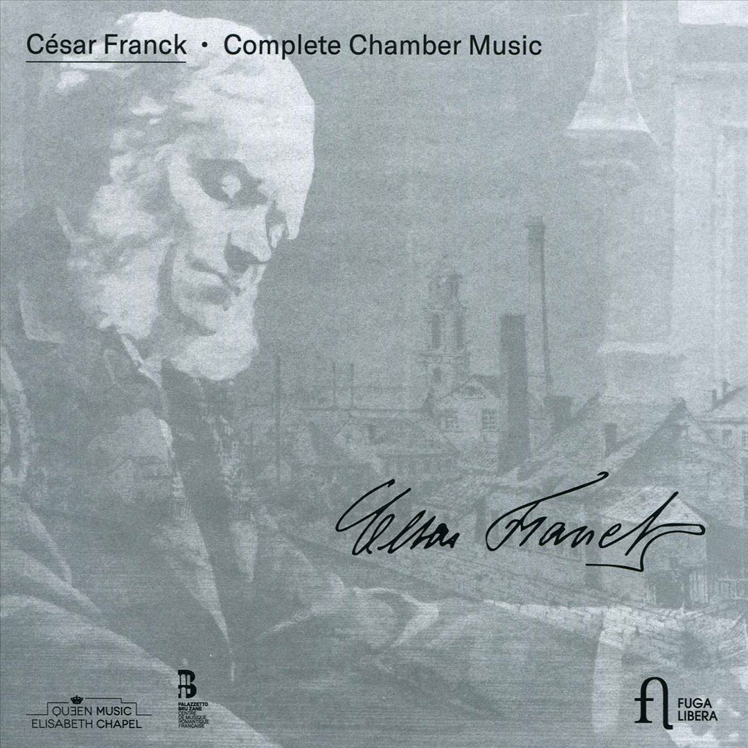 César Franck: Complete Chamber Music [Fuga Libera] cover art