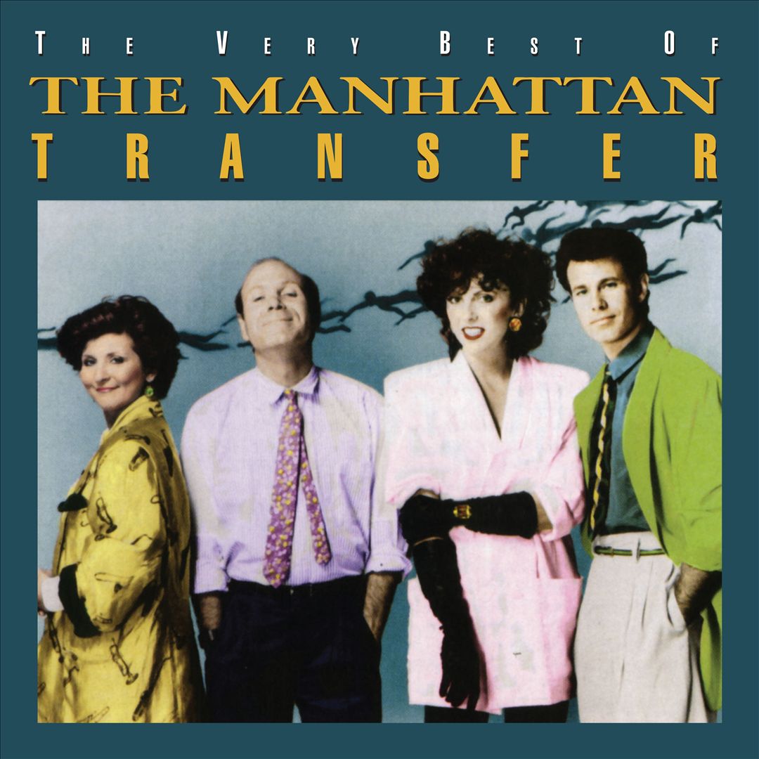 Very Best of the Manhattan Transfer cover art