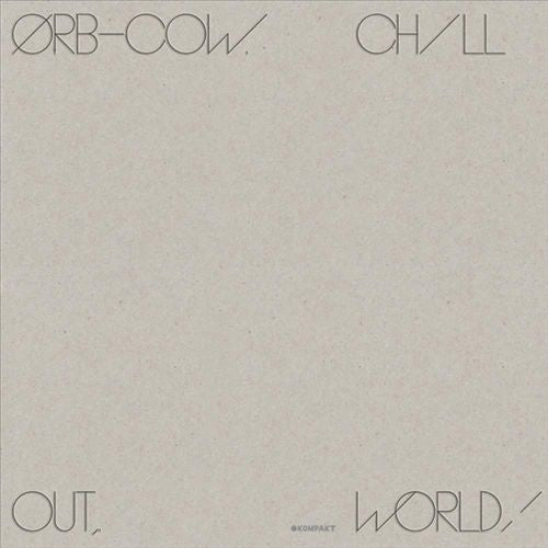 COW / Chill Out, World! cover art