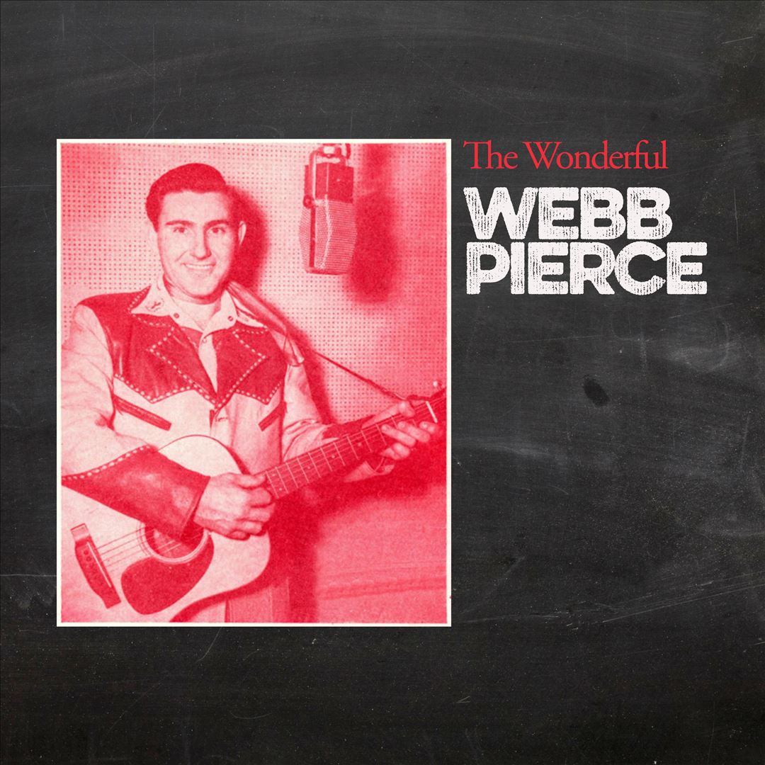 Wonderful Webb Pierce cover art
