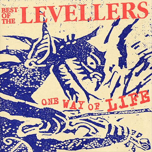 One Way of Life: The Best of the Levellers cover art