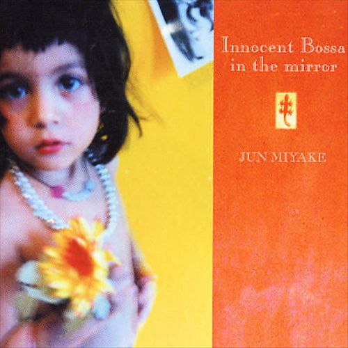 Innocent Bossa in the Mirror cover art