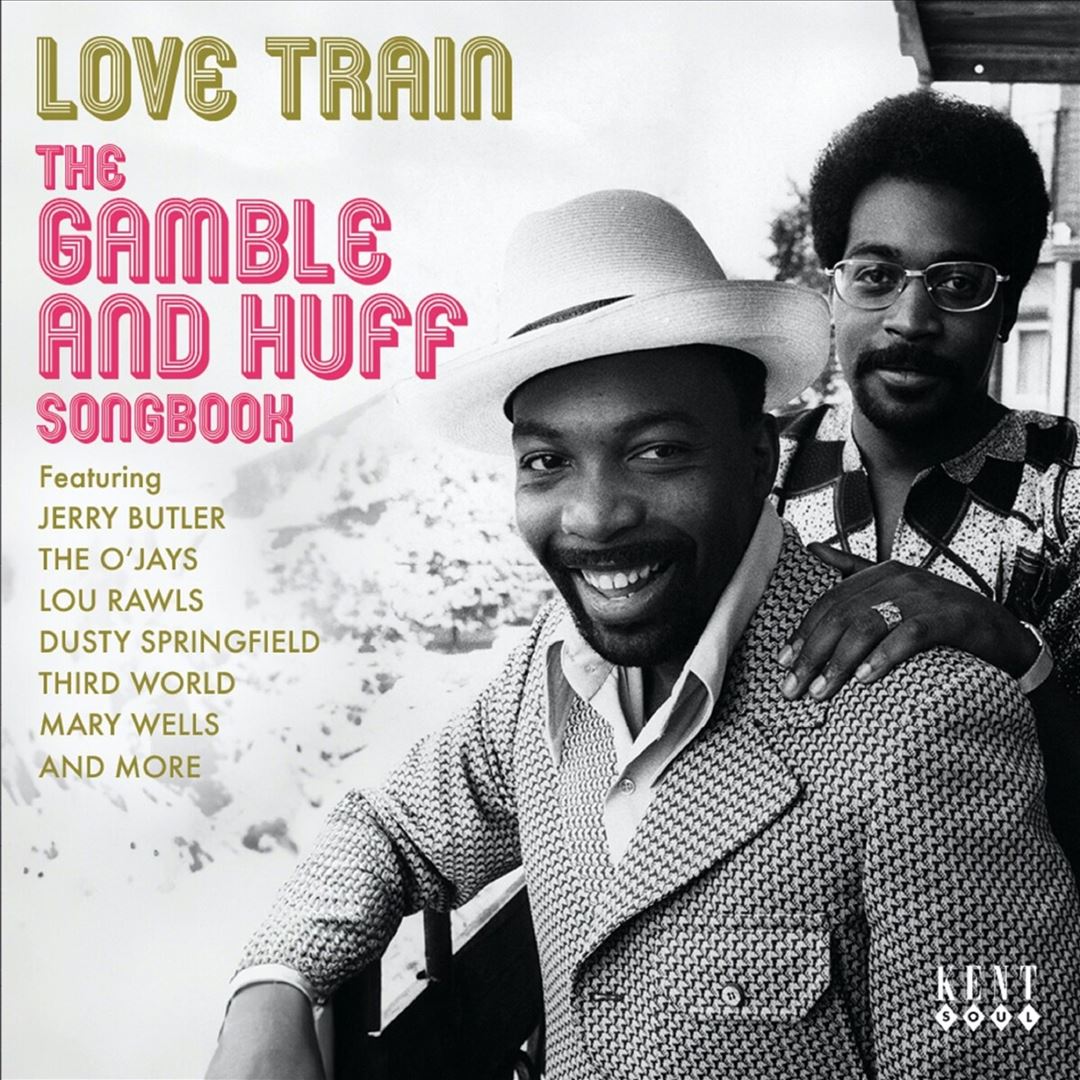 Love Train: The Gamble & Huff Songbook cover art