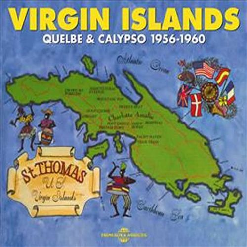 Virgin Islands: Quelbe & Calypso 1956-1960 cover art