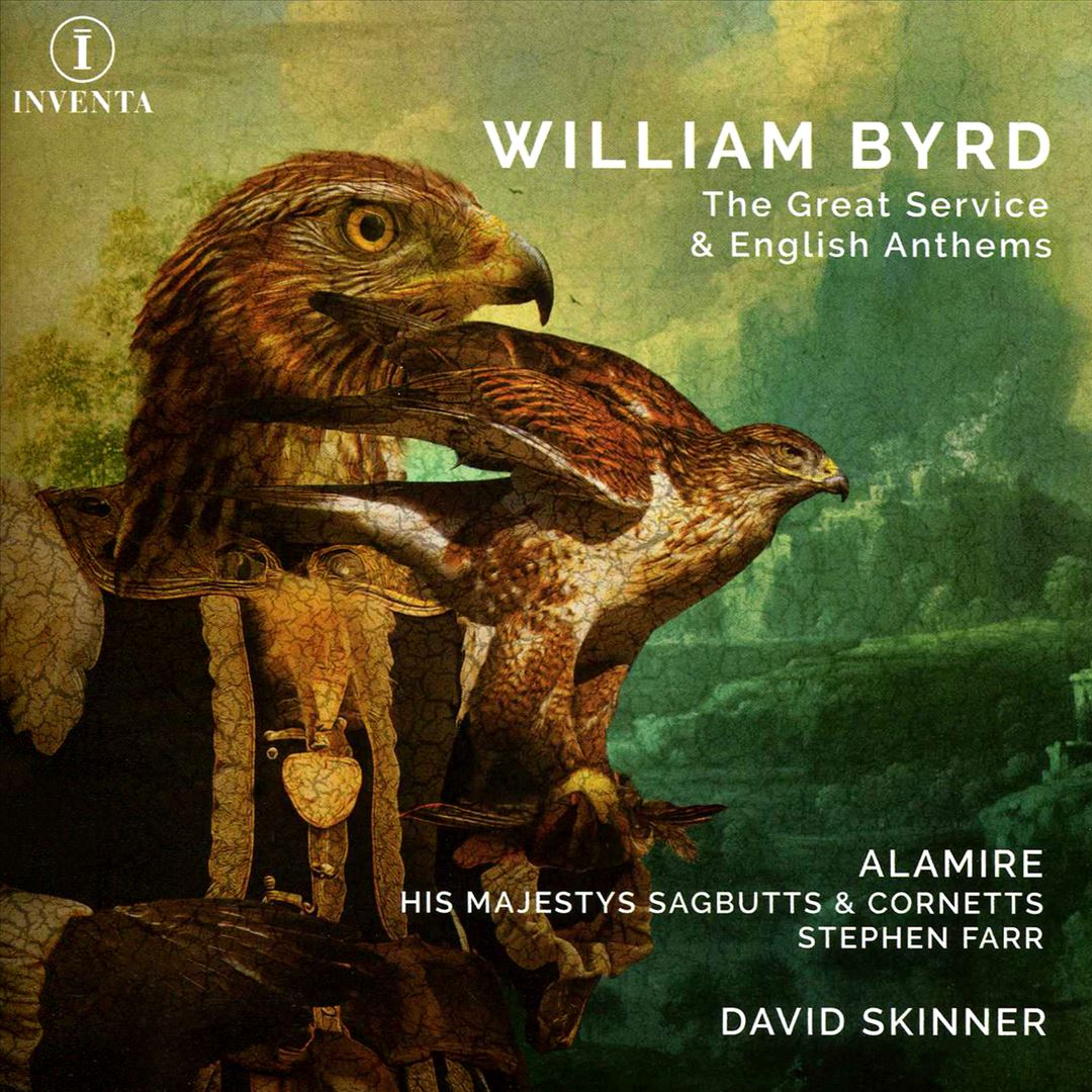William Byrd: The Great Service; English Anthems cover art