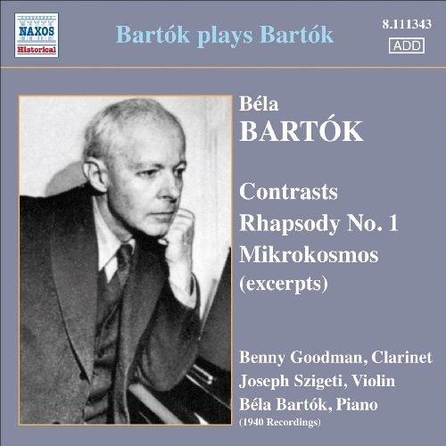 Bartók: Contrasts; Rhapsody No. 1; Mikorkosmos (Excerpts) cover art