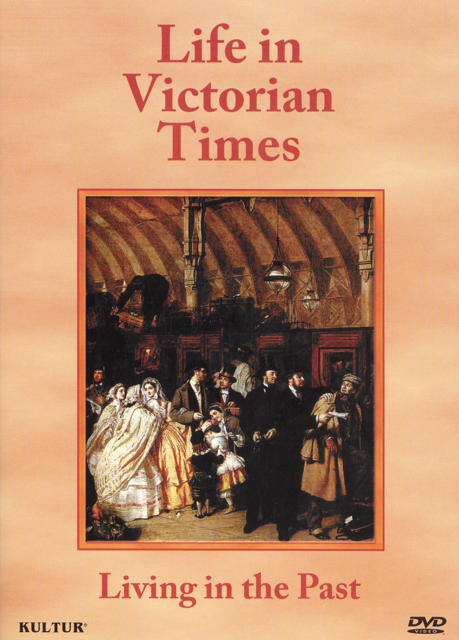 Living in the Past: Life in Victorian Times cover art