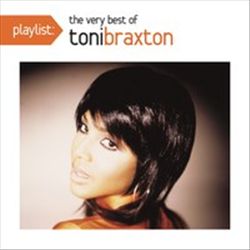 Playlist: The Very Best of Toni Braxton cover art