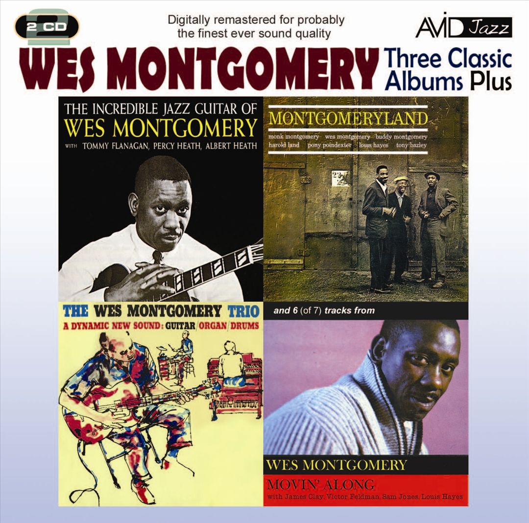 Three Classic Albums Plus: The Wes Montogomery Trio/Montgomeryland/The Incredible Jazz Guitar cover art