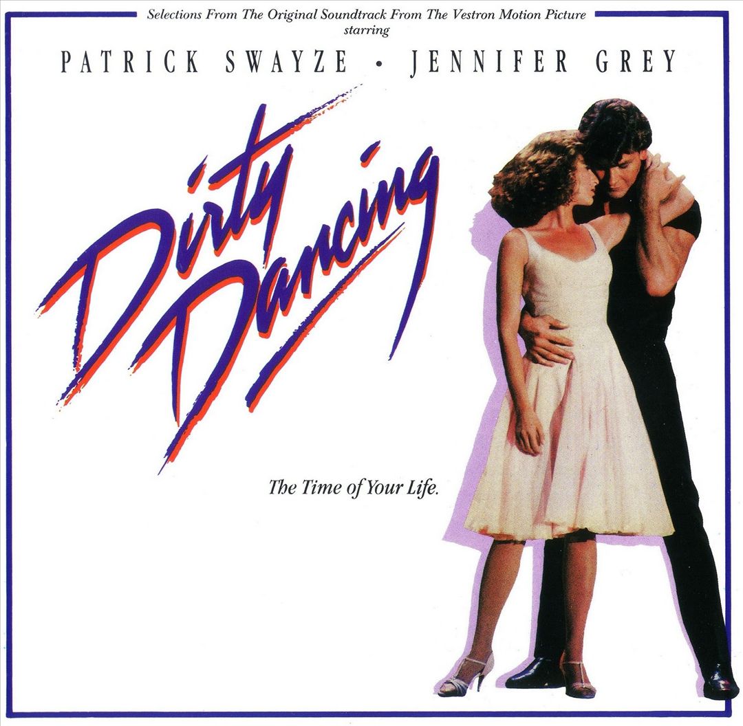 Dirty Dancing [Original Motion Picture Soundtrack] cover art